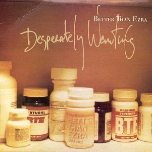 Escucha y descarga Desperately Wanting de Better Than Ezra