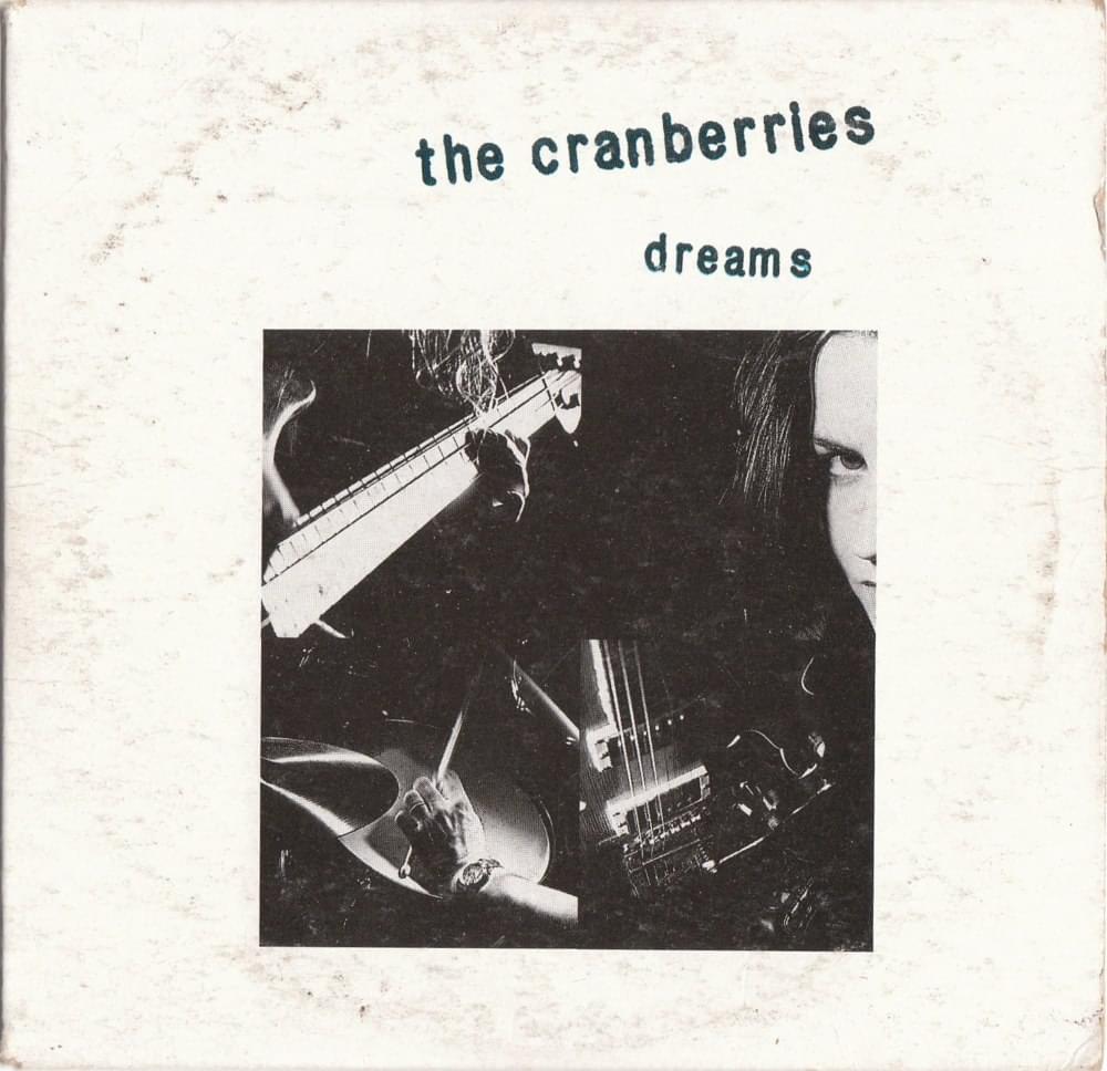 Escucha y descarga Dreams de The Cranberries