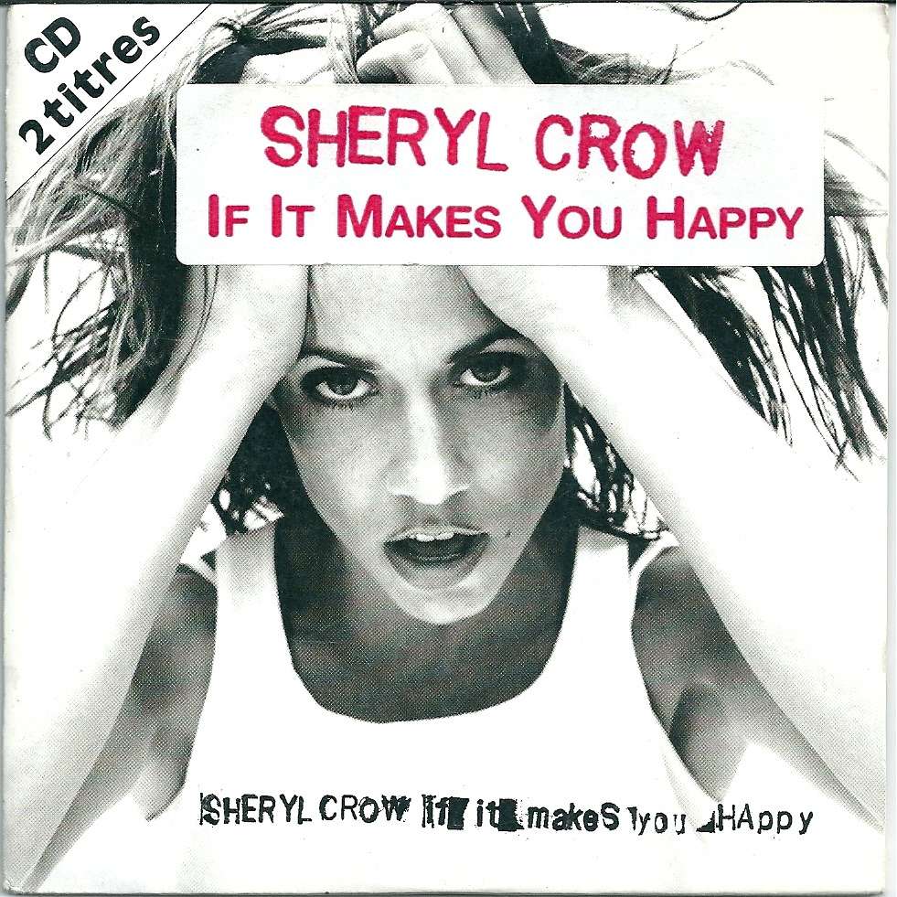 Escucha y descarga If It Makes You Happy de Sheryl Crow