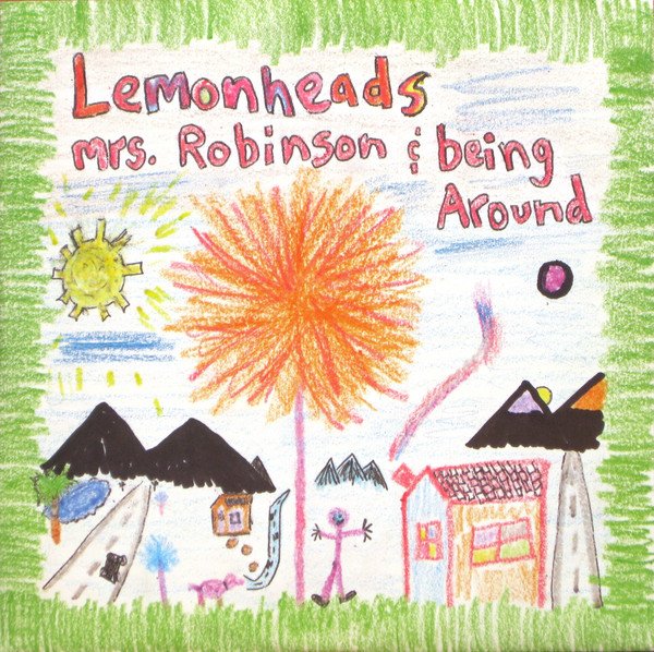 Escucha y descarga Mrs. Robinson de The Lemonheads